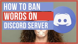 How To Ban Words On A Discord Server  Full Tutorial [upl. by Metzger994]