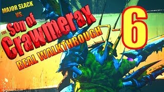 Borderlands 2  Son of Crawmerax Walkthrough  Part 6  The Witch Doctor Run [upl. by Calore479]