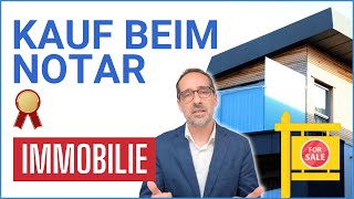 So läuft ein Immobilienkauf beim Notar Jeder Schritt erklärt [upl. by Nick]