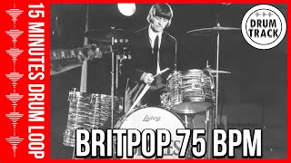 Drum Beat 75 bpm  Groove Drum Track 75 BPM Britpop  Batería 75 BPM Britpop [upl. by Sundberg]