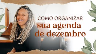 3 PASSOS PARA ORGANIZAR SUA AGENDA DE FIM DE ANO 💖 [upl. by Rednijar]