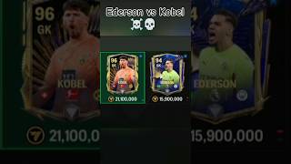 Ederson vs Kobel☠️💀 fifagaming fifamobilegaming fifa [upl. by Llewen697]