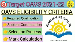 🎯 Target OAVS 202122  ELIGIBILITY  Subject Combination  Selection process  Its Study Time [upl. by Aaron]