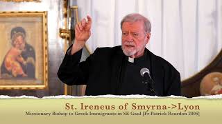 St Irenaeus of Smyrna missionary Bishop to a bunch of Greeks in France [upl. by Antonietta]