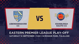 Aberdeenshire v Edinburgh South  Cricket Scotland Eastern Premier League Playoff [upl. by Chem]