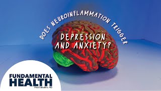 Does neuroinflammation trigger depression and anxiety [upl. by Eilsek]