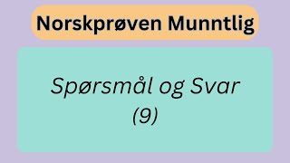 Norskprøve Muntlig  Spørsmål og Svar 9 [upl. by Dieterich]