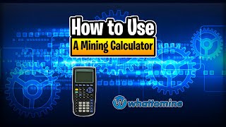 How To Use A Mining Caculator  whattominecom [upl. by Isleana]