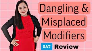 DANGLING and MISPLACED MODIFIERS  SAT Review  English Grammar [upl. by Yanahc]