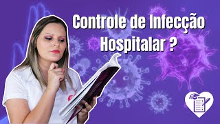 SCIH Serviço de Controle de Infecção Hospitalar [upl. by Mateusz288]