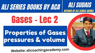 MDCAT I Gases I Unit 3 I Lec  2 Gas Properties I Prof Ali Sudais  Ali Series Books Entry Test [upl. by Onitsuj]