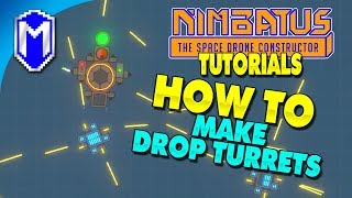 How To Make Drop Turrets Using The Factory  Nimbatus Gameplay Tutorials And How To Guides [upl. by Rowland465]