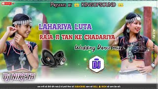 LahariyalutarajajitankechadariyabhojpuridanceDJ Remix by nikesh chaudhary [upl. by Akili]