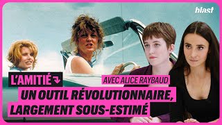 L’AMITIÉ  UN OUTIL RÉVOLUTIONNAIRE LARGEMENT SOUSESTIMÉ [upl. by Schmeltzer]