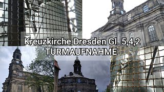 Kreuzkirche Dresden Turmaufnahme der Glocken 542 TaufBet und Bußglocke [upl. by Eido543]