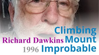 Richard Dawkins quotClimbing Mount Improbablequot review [upl. by Aurea]