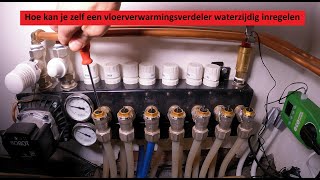 Hoe stel je zelf een Robot vloerverwarmingsverdeler waterzijdig in [upl. by Ynwat]