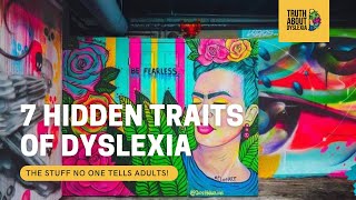 7 Hidden Traits of Adult Dyslexia [upl. by Mastic]