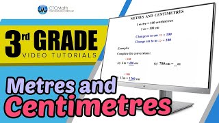 3rd Grade Math Tutorials Metres and Centimetres [upl. by Steffane]