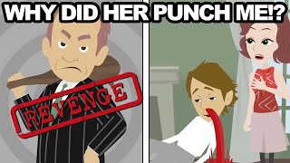 Revenge My girlfriends father beat me up for literally NO reason [upl. by Eisaj]