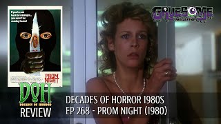 Review PROM NIGHT 1980  Episode 268  Decades of Horror 1980s [upl. by Akina]