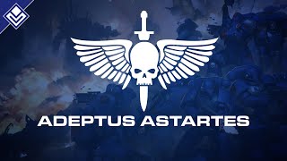 Adeptus Astartes  Space Marines  Warhammer 40000 [upl. by Harimas255]