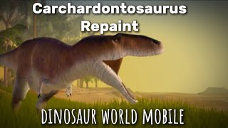 Carchardontosaurus Repaint Dinosaur world Mobile [upl. by Suelo520]