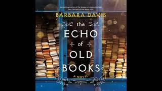 The Echo of Old Books  Barbara Davis  Audiobook Mystery Suspense  Thriller  2 [upl. by Alius]