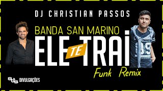 ELE TE TRAI FUNK REMIX SAN MARINO  DJ CHRISTIAN PASSOS [upl. by Beaudoin]