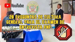 20 PREGUNTAS DE CULTURA GENERAL 👮l Examen de entrevista personal PNP l Las fijas l ElmerJotaVlogs [upl. by Airetas]