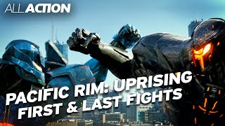 First amp Last Fights In Pacific Rim Uprising 2018  All Action [upl. by Noteloc987]