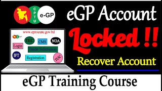 2c eGP Account locked  blocked  Recover eGP Account  eGP Training  eGP bd  eGP Tutorial [upl. by Kiley458]