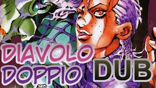 JoJos Bizarre Adventure DoppioDiavolo Dub [upl. by Gitlow236]