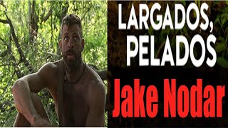 Largados e Pelados  Jake Nodar [upl. by Lucia]