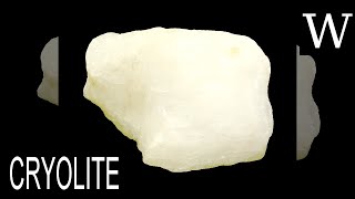 CRYOLITE  WikiVidi Documentary [upl. by Tammy]