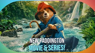 Paddingtons Next Adventures New Movie amp TV Series Announcement [upl. by Edva]