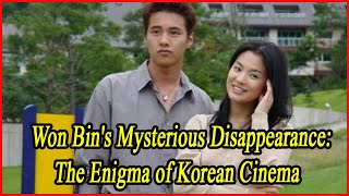 Won Bins Mysterious Disappearance The Enigma of Korean Cinema [upl. by Nelia]