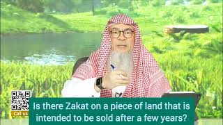 Is there zakat on land  plot that is intended to be sold after a few years assim assim al hakeem [upl. by Ardried]