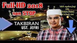 TAKBIRAN ustad Jefri AlBuchori Full HD Non stop [upl. by Abbi]