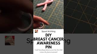 DIY Breast Cancer Awareness Pin Spool Knitted [upl. by Eldwen]