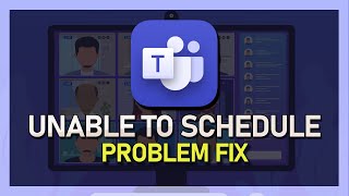 Unable to Schedule Event in Microsoft Teams Fix [upl. by Truelove]