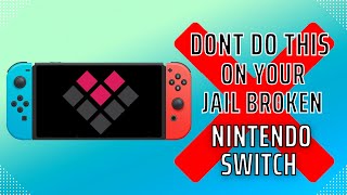 Things You Should Not Do To A Jailbroken Nintendo Switch [upl. by Enahsed]