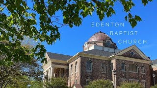 Edenton Baptist Church  May 26 2024 Sunday Worship Service [upl. by Nyrhtakyram86]