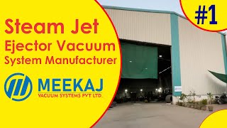 Steam Jet Ejector Vacuum System Manufacturers amp Suppliers in India  Meekaj Vacuum Systems meekaj [upl. by Trudey883]