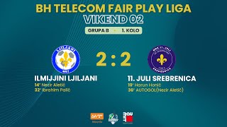 HIGHLIGHTS  ILMIJJINI LJILJANI  11 JULI SREBRENICA  22  VIKEND 02  BHT FPL  SEZONA 13 [upl. by Rooney]