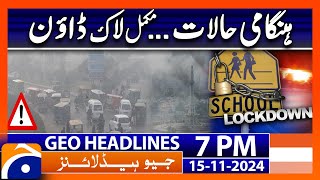 Intense Situation  Life in Danger  Geo News 7 PM Headlines 15 Nov 2024 [upl. by Dougald781]