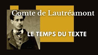 Le Comte de Lautréamont  Dieu dans la boue  Le Temps du Texte [upl. by Giustina]