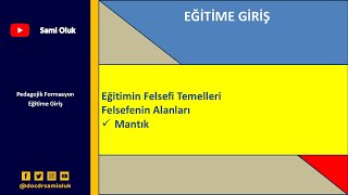 EG 17 EĞİTİME GİRİŞ EĞİTİMİN FELSEFİ TEMELLERİMANTIK [upl. by Elva]