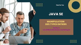 Java SE  12 Les différentes bases numériques [upl. by Seltzer943]