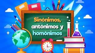 Sinónimos antónimos y homónimos [upl. by Desiree129]